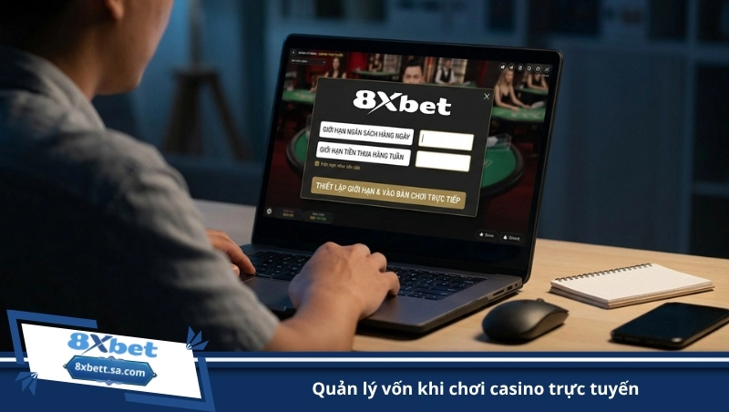 quản lý vốn khi chơi casino trực tuyến