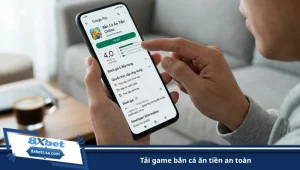tải game bắn cá ăn tiền an toàn