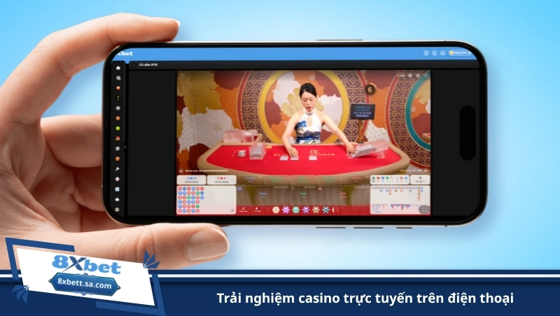 trải nghiệm casino trực tuyến trên điện thoại